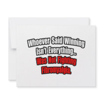 Winning Isn't Everything Quote, Fibromyalgia