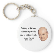 Winston Churchill Quote 13b Key Chains