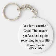 Winston Churchill Quote 3a Key Chain