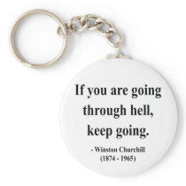 Winston Churchill Quote 4a Keychains