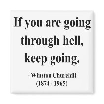 Winston Churchill Quote 4a Fridge Magnet
