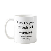 Winston Churchill Quote 4a Mug