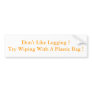 Wipe With Plastic ? Bumper Stickers