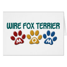 WIRE FOX TERRIER Mom Paw Print 1 Greeting Card