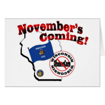 Wisconsin Anti ObamaCare – November’s Coming! Cards