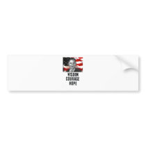 Wisdom, Courage. Hope. Bumper Sticker