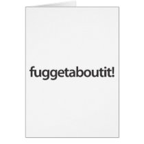 wise guy - forgetaboutit!