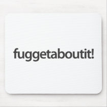 wise guy - forgetaboutit!