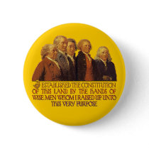 Wise Men Raised up by God for this Purpose Pinback Button