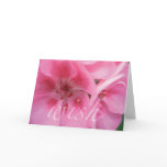 Wish Pink Geranium Flower Greeting Card