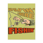 Wishing I Were Fishing T-shirts Gifts Post Card