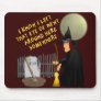 Witch and Eye of Newt Mousepad
