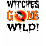 Witches Gone Wild T-Shirt