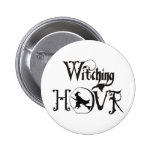 Witching Hour Button