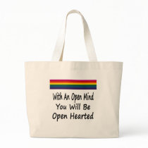 With An Open Mind You Will Be Open Hearted Bags