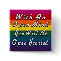 With An Open Mind You Will Be Open Hearted