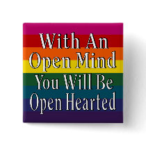 With An Open Mind You Will Be Open Hearted