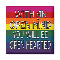 With An Open Mind You Will Be Open Hearted