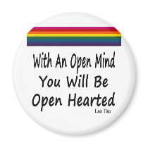 With An Open Mind You Will Be Open Hearted
