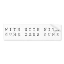 with guns bumper stickers