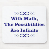With Math, The Possibilities Are Infinite