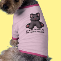 With Me Around, NO Toy Stands A Chance! pet clothing