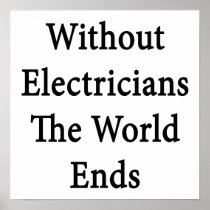 Without Electricians The World Ends