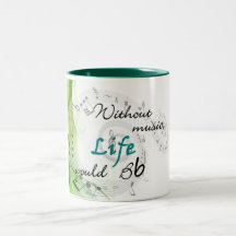 Without Music, Life Would Bb Mug
