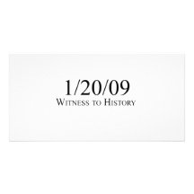 Witness to History: 1/20/09 Custom Photo Card
