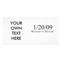 Witness to History: 1/20/09 Customized Photo Card