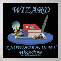 Wizard: Knowledge is My Weapon Print