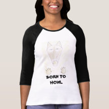 wolf spirit, BORN TO HOWL T-shirt