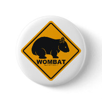 Wombat Sign Pinback Buttons