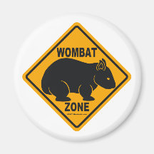 Wombat Zone Sign Fridge Magnet