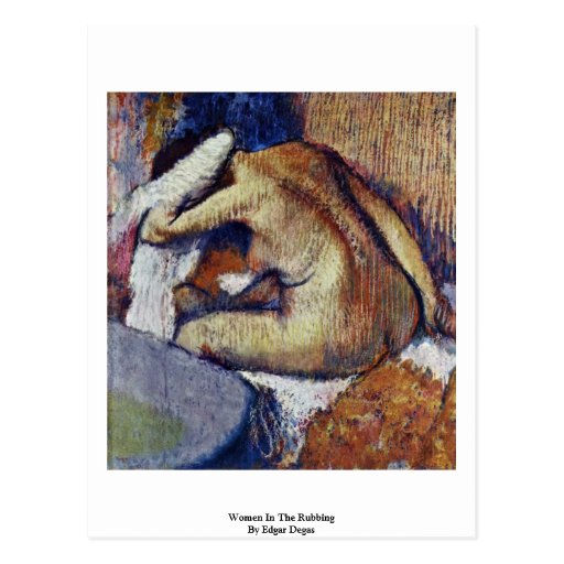 Women In The Rubbing By Edgar Degas Postcards