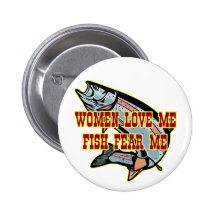 Women Love Me Fish Fear me Buttons