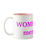 WOMEN RULE,men Serve mugs