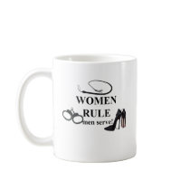 WOMEN RULE MUG