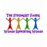 Women Supporting Women t-shirts