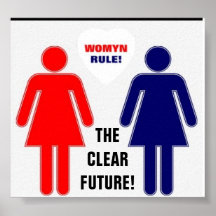 WOMYN RULE THE CLEAR FUTURE! POSTER
