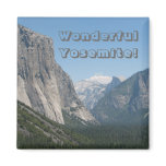 Wonderful Yosemite Magnet!