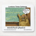 Woodchuck Physics Funny Gifts Tees Mugs & Cards mousepads