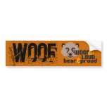 Woof Out Loud Bear and Proud Bumper Stickers