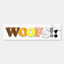 WOOFS!! BUMPER STICKERS