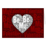 Word Art: Be My Valentine with a white heart Cards