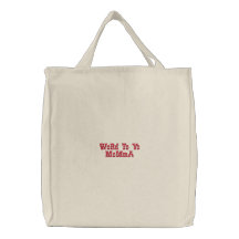 WoRd To Yo MoMmA Embroidered Tote Bags