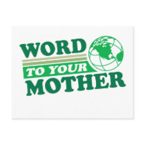 Word To Your Mother