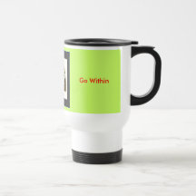 Words To Live By Coffee Mugs