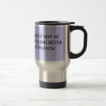 Words To Live By Travel Mug mugs
