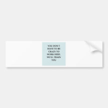 WORK2.png Bumper Sticker